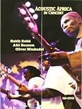 Acoustic Africa In Concert CD/DVD - Koite/Bocoum/Mtukudzi