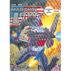 Chasseur de h�ros (Marshal Law .)