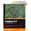 Catalyst 5.8: the Perl MVC Framework