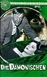 Die D�monischen [VHS]