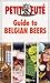 Guide to Belgian Beers (Petit fute travel guides)