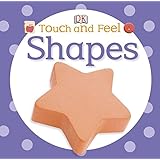 Touch and Feel: Shapes (Touch & Feel)