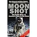 Moonshot: Inside Story of America's Race to the Moon