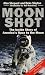 Books : Moonshot: Inside Story of America's Race to the Moon