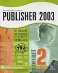 Publisher 2003 - R�f�rence Bureautiqu...