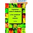 VEGETARIAN Nosh 4 Students: A Fun Student Cookbook - See Every Recipe in FULL COLOUR. Approved by The VEGETARIAN SOCIETY.'