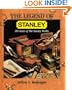 The Legend of Stanley : 150 Years of the Stanley Works