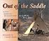 Out of the Saddle: Native American Horsemanship