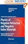 Physics of Negative Refraction and Negative Index Materials: Optical and Electronic Aspects and Diversified Approaches (Springer Series in Materials Science)