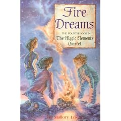 Fire Dreams (Magic Elements Quartet (Sagebrush))