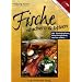 Fische räuchern und beizen. Mit Tischräuchern, Räucherofenbau und so weiter ... (Stocker Praxisbuch)