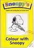Colour with Snoopy (Snoopy's Laughter & Learning)
