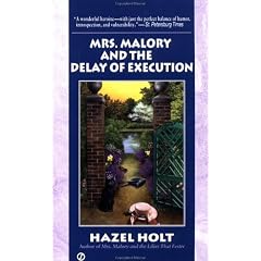 Mrs. Malory and the Delay of Execution