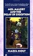 Mrs. Malory and the Delay of Execution