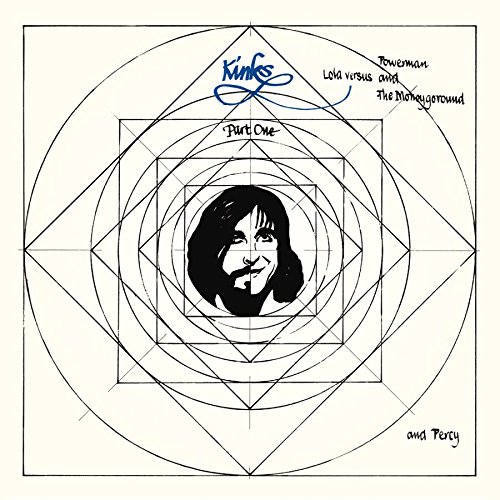 The Kinks - Lola Versus Powerman and The Moneygoround - Zortam Music