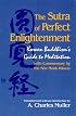 The Sutra of Perfect Enlightenment: Korean Buddhism's Guide to Meditation (With Commentary by the Son Monk Kihwa) (Suny Series in Korean Studies)