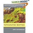 Topographic Mapping: Covering the Wider Field of Geospatial Information Science and Technology (GIS&T) by  John N. Hatzopoulos