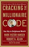 Cracking the Millionaire Code: Your Key to Enlightened Wealth