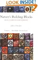 Nature's Building Blocks: An A-Z Guide to the Elements