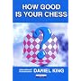 How Good Is Your Chess? (Cadogan Chess)