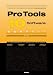 高山 博: Pro Tools 10 Software徹底操作ガイド (THE BEST REFERENCE BOOKS EXTREME)