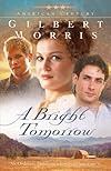 A Bright Tomorrow: A Novel (American Century)