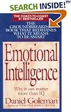 Emotional Intelligence: Why It Can Matter More Than IQ