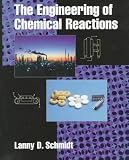 The Engineering of Chemical Reactions (Topics in Chemical Engineering)
