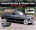 Funeral Service & Flower Cars Photo Archive