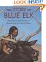 The Story of Blue Elk