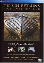 The Chieftains - Live Over Ireland / Water From The Well [DVD]