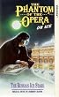 The Phantom Of The Opera - On Ice [VHS]