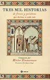 Tres Mil Historias de Frases y Palabras Que Decimos a Cada Rato (Spanish Edition)