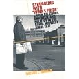 Struggling with Iowa's Pride: Labor Relations, Unionism, and Politics in the Rural Midwest since 1877 by Wilson J. Warren