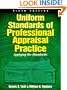 Uniform Standards of Professional Appraisal Practice: Applying the Standards