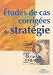 Livres : Etudes de cas corrigées de stratégie : Huit cas de PME-PMI