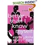 Better Than I Know Myself