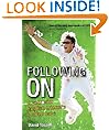Following On: A year with English cricket's golden boys