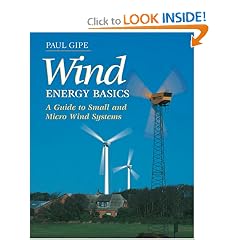 Wind Energy Basics: A Guide to Small and Micro Wind Systems