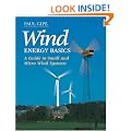 Wind Energy Basics: A Guide to Small and Micro Wind Systems