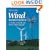 Wind Energy Basics: A Guide to Small and Micro Wind Systems