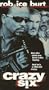 Crazy Six [VHS]