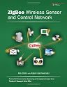 ZigBee Wireless Sensor and Control Network