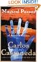 Magical Passes: The Practical Wisdom of the Shamans of Ancient Mexico