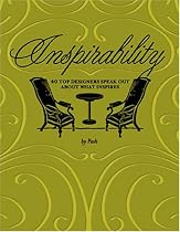 Inspirability: 40 Top Designers Speak Out About What Inspires
