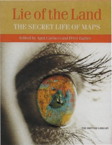 The Lie of the Land: The Secret Life of Maps