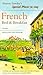 French Bed & Breakfast (Alastair Sawday's Special Places to Stay)