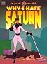 Why I Hate Saturn