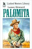 Palomita (Linford Western Library (Large Print))
