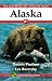 Books : Alaska: The Ecotravellers' Wildlife Guide (A Volume in the Ecotravellers' Wildlife Guides Series) (Ecotravellers Wildlife Guides)